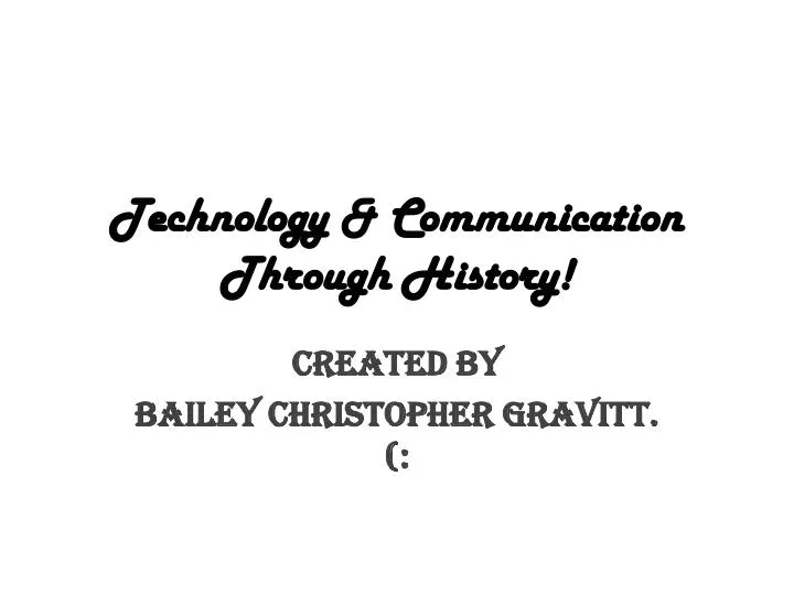 technology communication through history