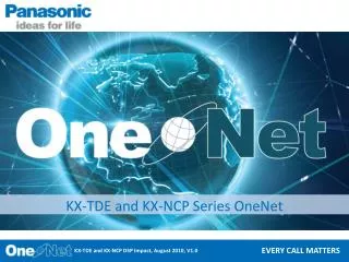 KX-TDE and KX-NCP Series OneNet