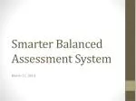 Key Features of the Smarter Balanced Assessment System (SBAC) - slide 1