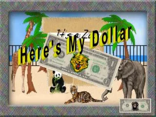 Here's My Dollar