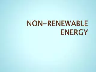 NON-RENEWABLE ENERGY