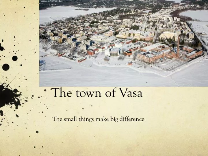 t he town of vasa