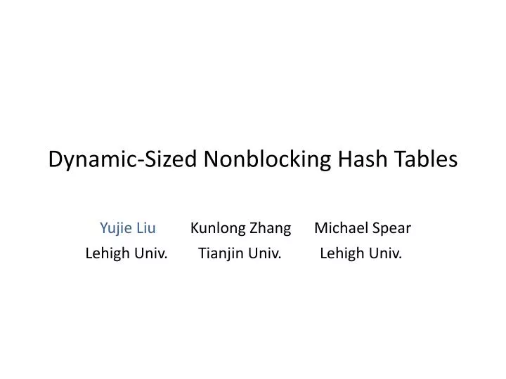 dynamic sized nonblocking hash tables
