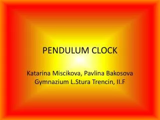 PENDULUM CLOCK