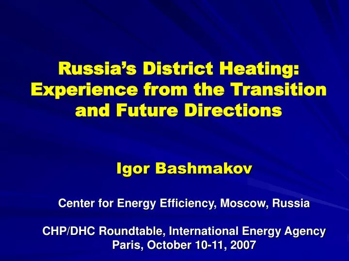 russia s district heating experience from the transition and future directions