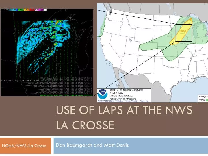 use of laps at the nws la crosse