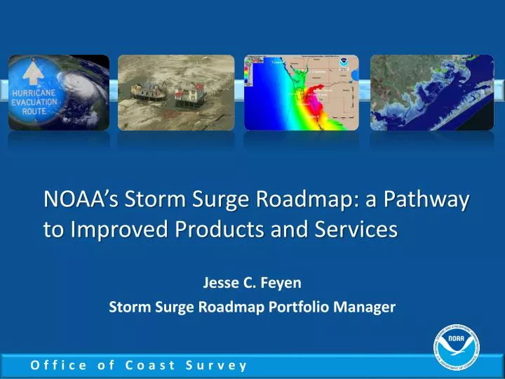 noaa s storm surge roadmap a pathway to improved products and services