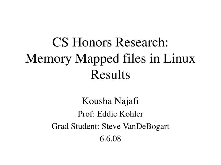 cs honors research memory mapped files in linux results