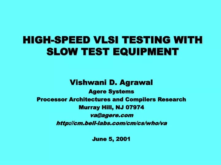 high speed vlsi testing with slow test equipment
