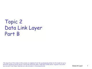 Topic 2 Data Link Layer Part B