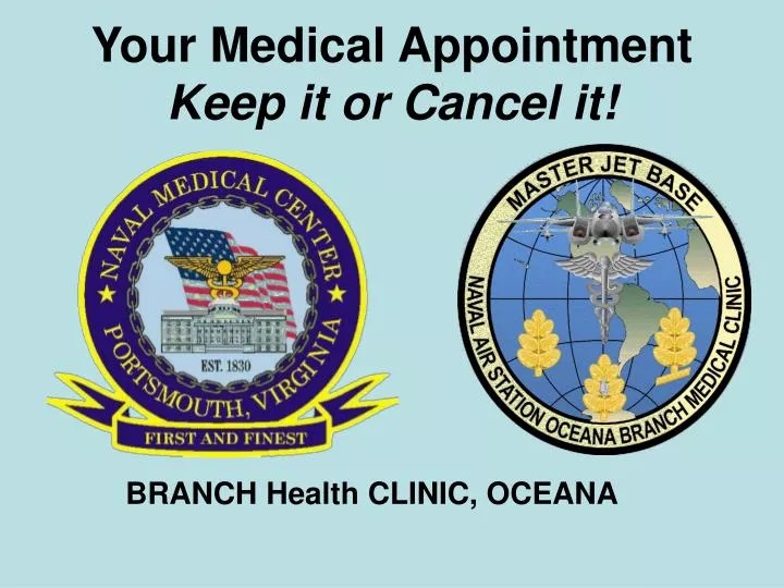 your medical appointment keep it or cancel it