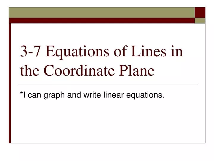 3 7 equations of lines in the coordinate plane