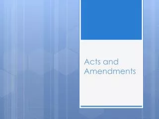 Acts and Amendments