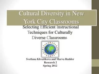 Cultural Diversity in New 	 York City Classrooms