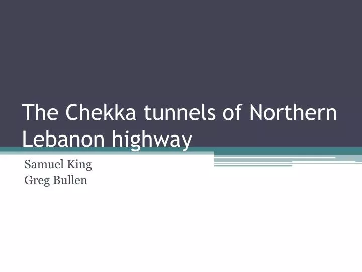 the chekka tunnels of northern lebanon highway