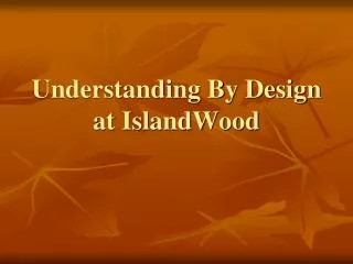 Understanding By Design at IslandWood