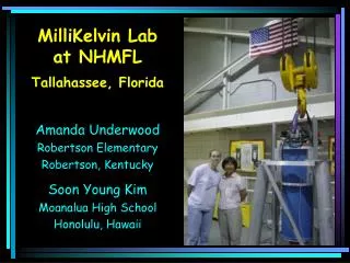 MilliKelvin Lab at NHMFL Tallahassee, Florida