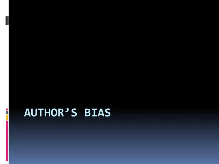 author s bias