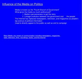 Influence of the Media on Politics