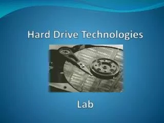 Hard Drive Technologies Lab