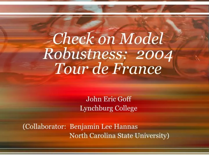 check on model robustness 2004 tour de france