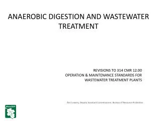 ANAEROBIC DIGESTION AND WASTEWATER TREATMENT