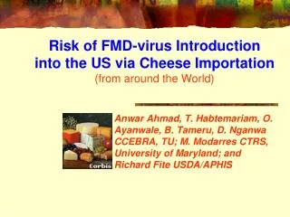 Risk of FMD-virus Introduction into the US via Cheese Importation (from around the World)