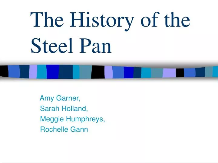 the history of the steel pan
