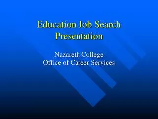 Education Job Search Presentation
