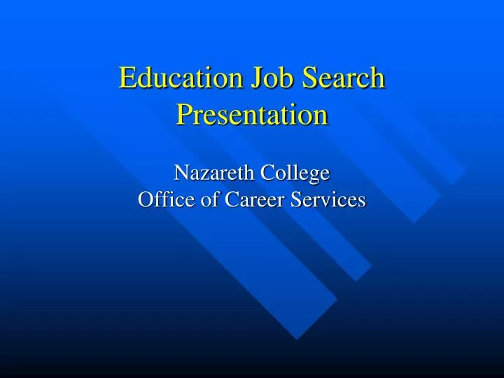 education job search presentation