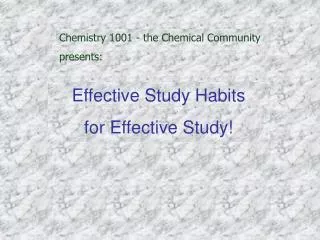 Chemistry 1001 - the Chemical Community presents: