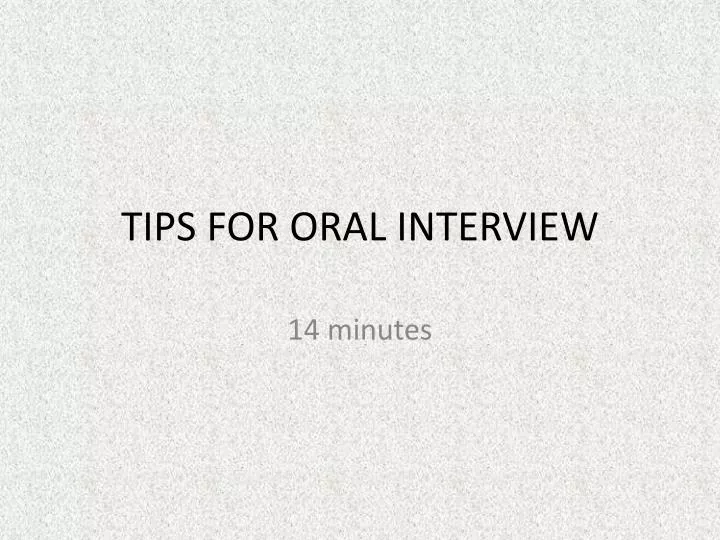 tips for oral interview