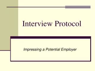 interview protocol