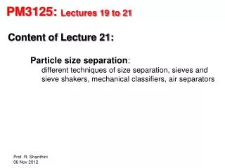 PM3125: Lectures 19 to 21