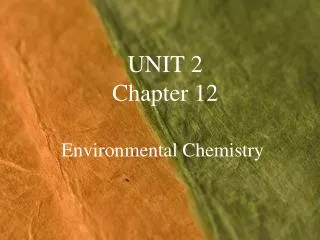 UNIT 2 Chapter 12