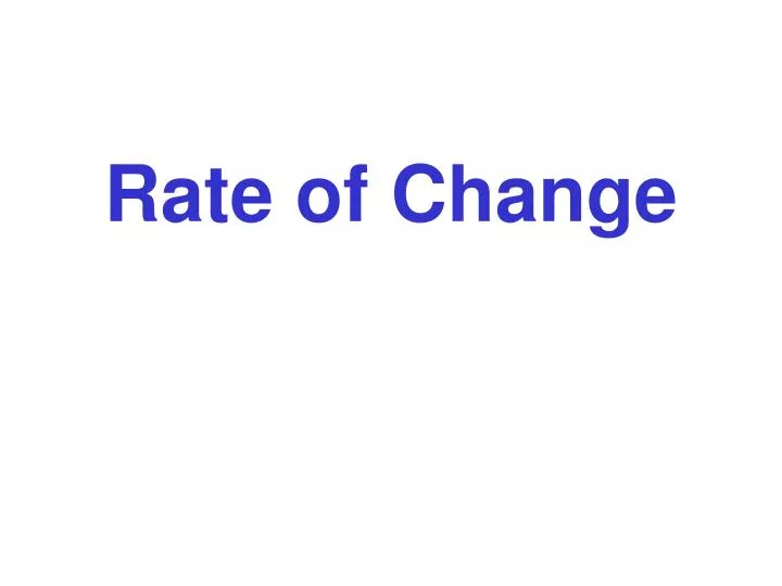 rate of change