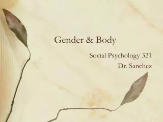 Gender &amp; Body