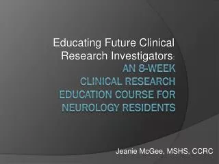 An 8-Week Clinical Research Education Course for Neurology Residents