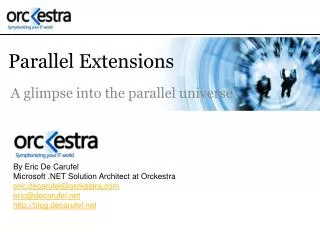 Parallel Extensions