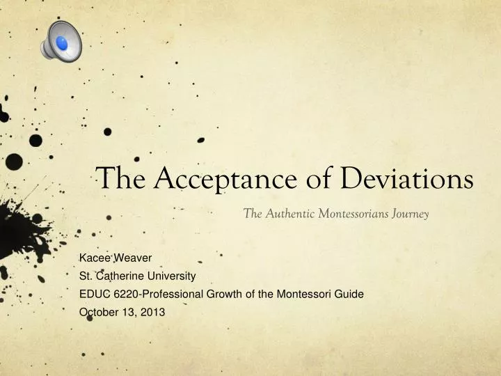 the acceptance of deviations