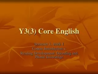 Y3(3) Core English