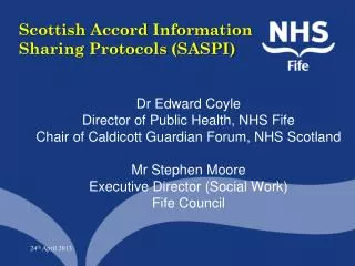 Scottish Accord Information Sharing Protocols (SASPI)