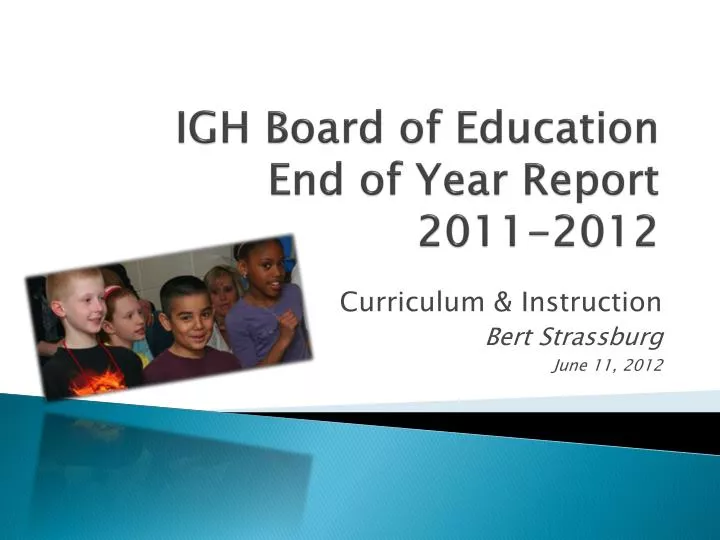 igh board of education end of year report 2011 2012