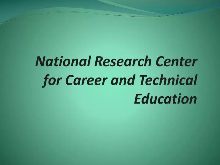 national research center for career and technical education