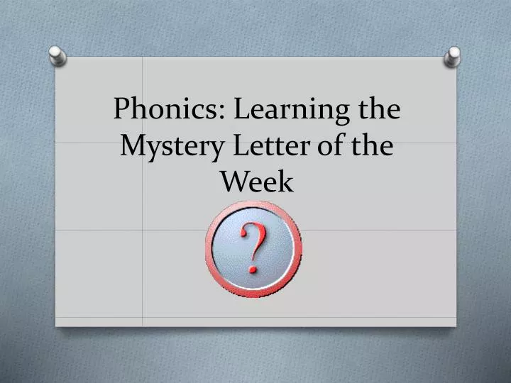 phonics learning the mystery letter of the week