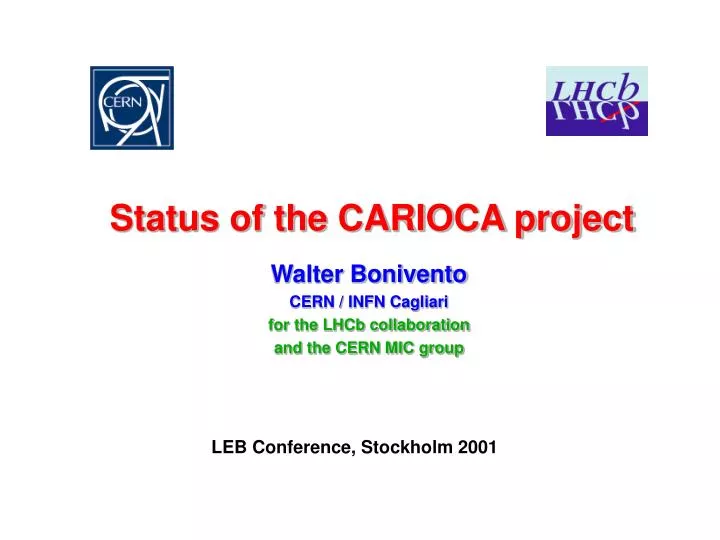 status of the carioca project