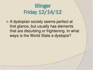 blinger friday 12 14 12