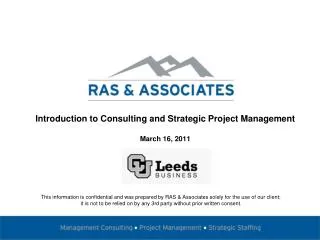 Introduction to Consulting and Strategic Project Management March 16, 2011
