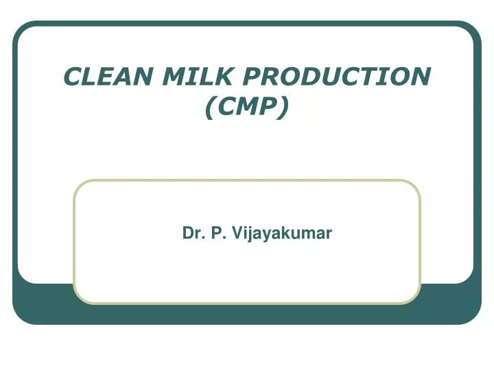 clean milk production cmp