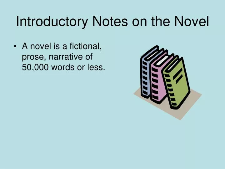 introductory notes on the novel